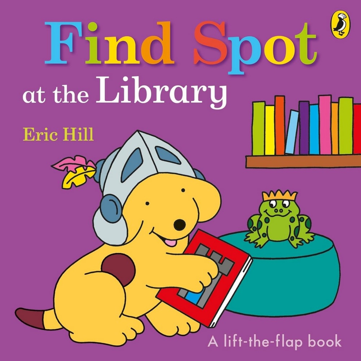 Find Spot at the Library: قصة بطيات قابلة للفتح تأليف إريك هيل - 21 فبراير 2019