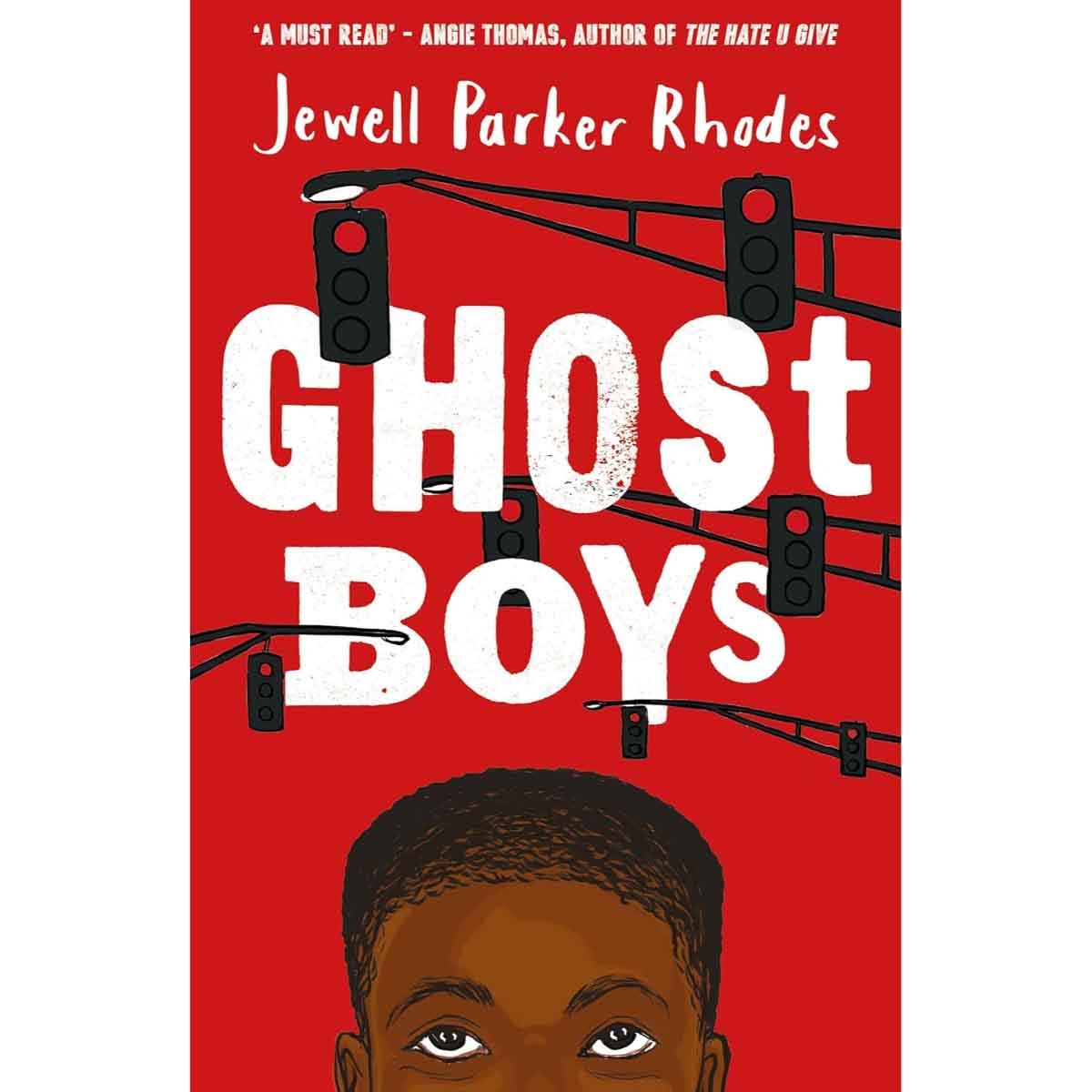 Ghost Boys by Jewell Parker Rhodes - 2018