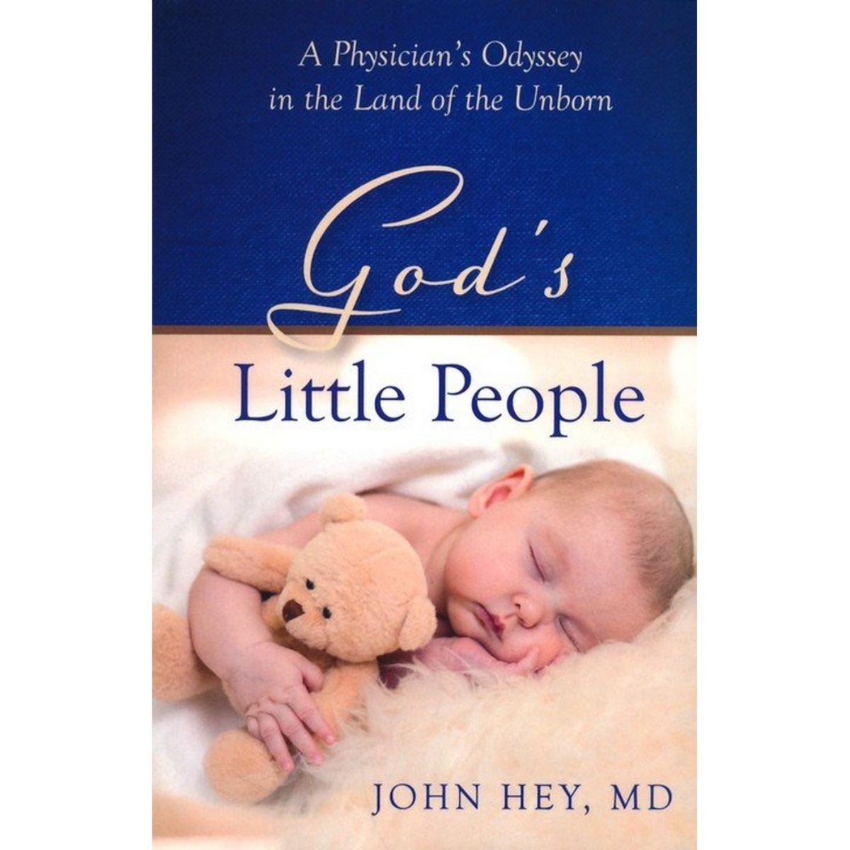 God's Little People: رحلة طبيب في أرض الأجنة تأليف الدكتور جون هاي - 6 أكتوبر 2020