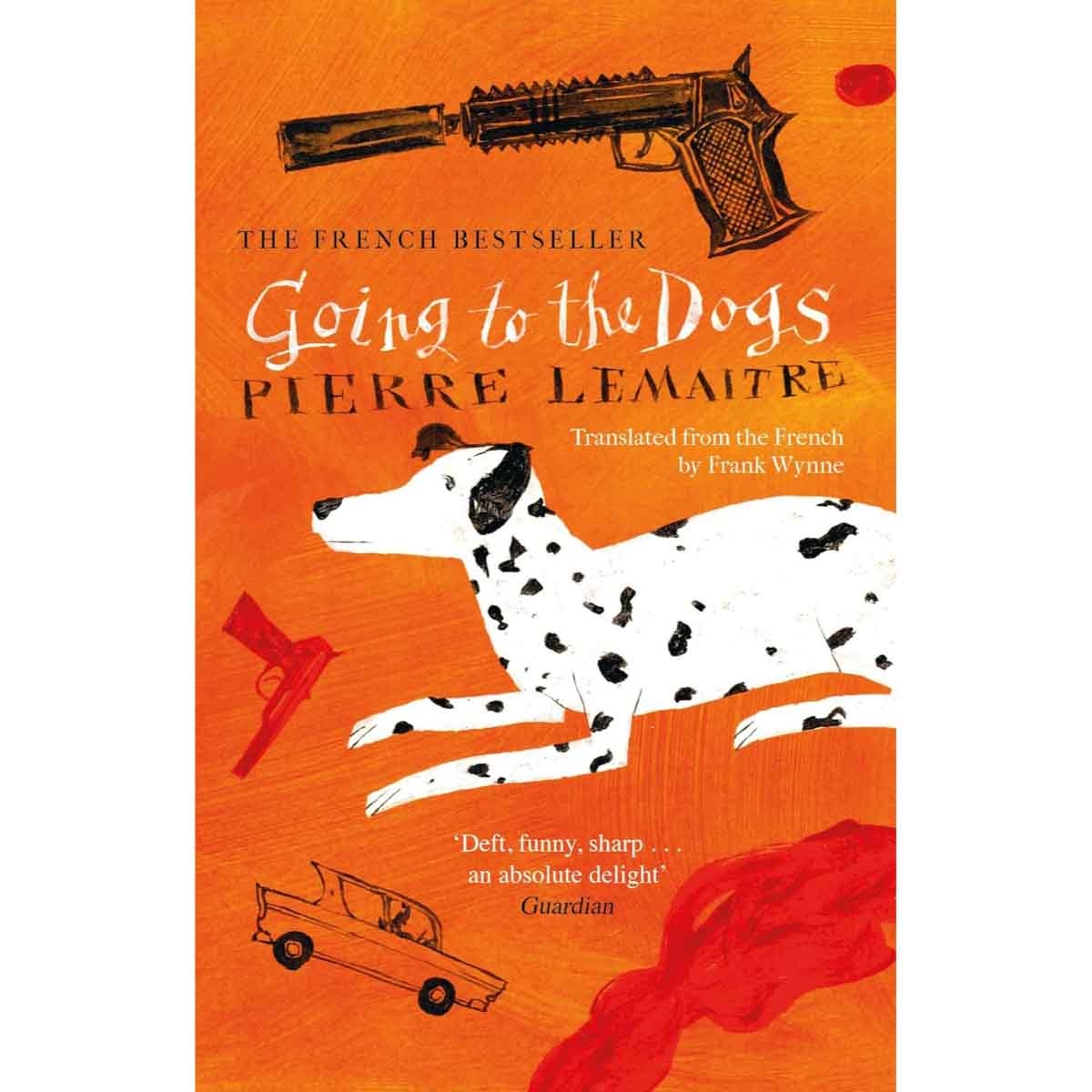 Going to the Dogs by Pierre Lemaitre - 11-09-2025