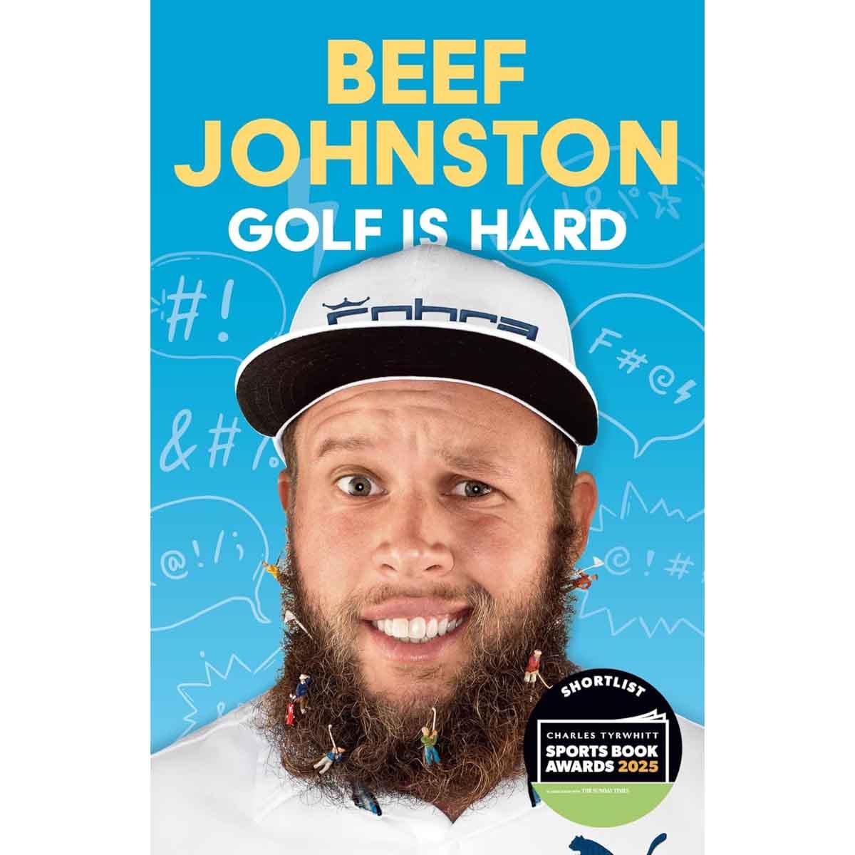Golf Is Hard by Andrew Beef Johnston - 05-06-2025