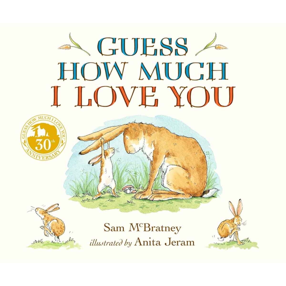 Guess How Much I Love You by Sam McBratney - 2014-10