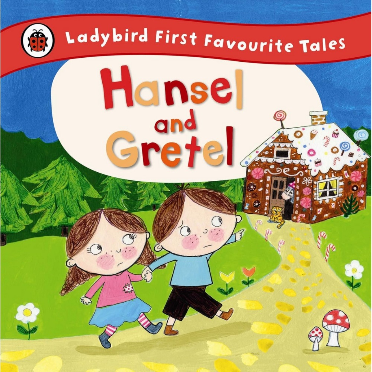 Hansel and Gretel: Ladybird First Favourite Tales: تأليف بنغوين - 1 يناير 2014