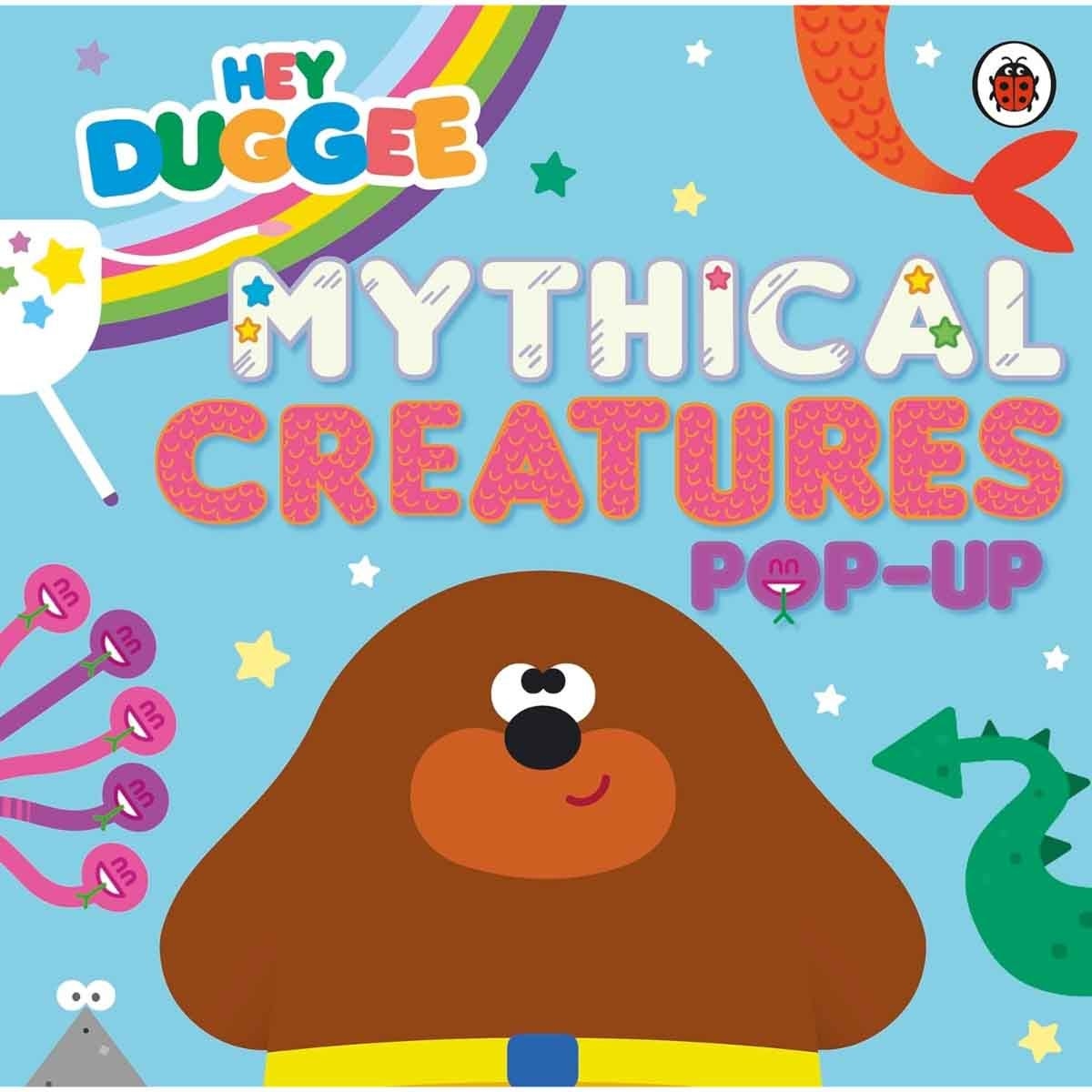 Hey Duggee: Mythical Creatures by Hey Duggee - 14-08-2025
