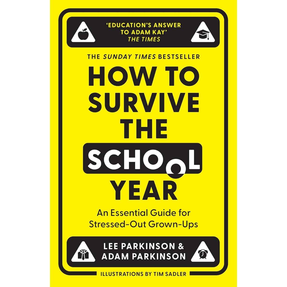 How to Survive the School Year by Lee Parkinson & Adam Parkinson - 03-07-2025