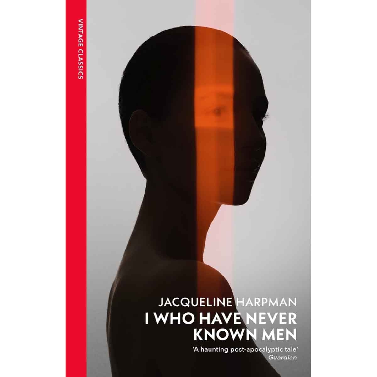 I Who Have Never Known Men by Jacqueline Harpman - 04-04-2024