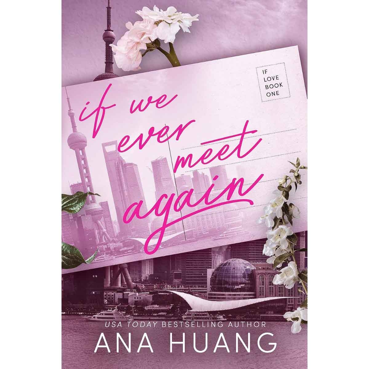 If We Ever Meet Again by Ana Huang - 27-06-2023