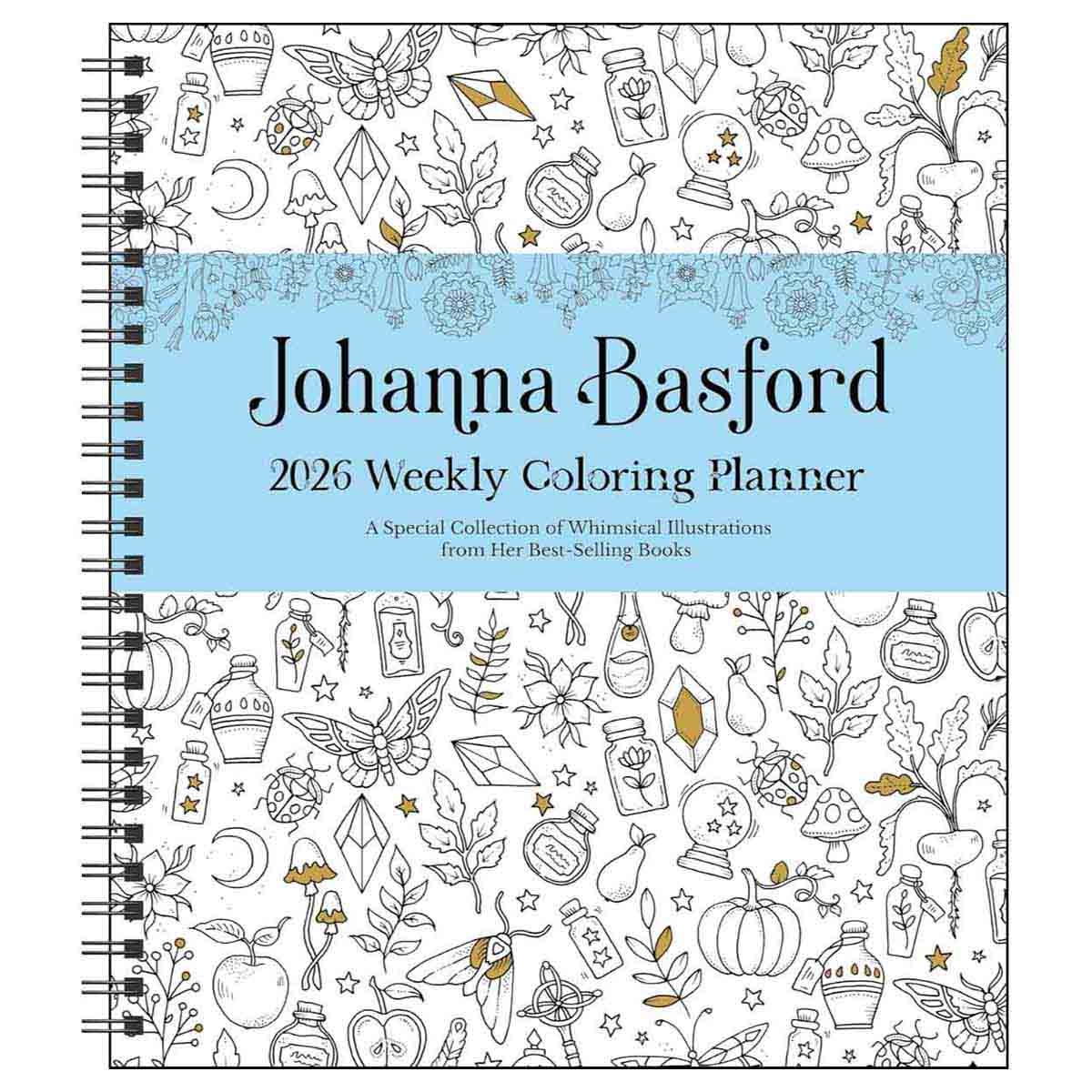 Johanna Basford 12-Month 2026 Weekly Coloring Calendar by Johanna Basford - 2025