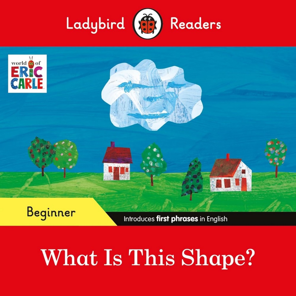 Ladybird Readers Beginner Level - What Is This Shape? (قارئ مصنف للغة الإنجليزية) تأليف إريك كارل - 29 فبراير 2024