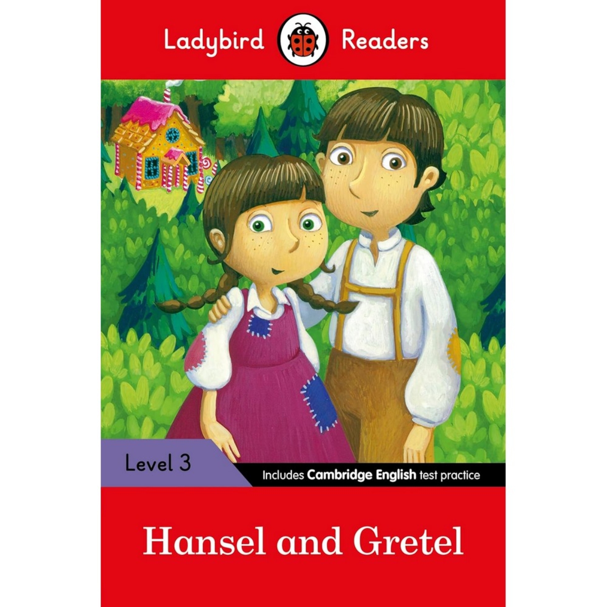 Ladybird Readers Level 3 - Hansel and Gretel (ELT Graded Reader): تأليف ليدي بيرد - 6 يوليو 2017