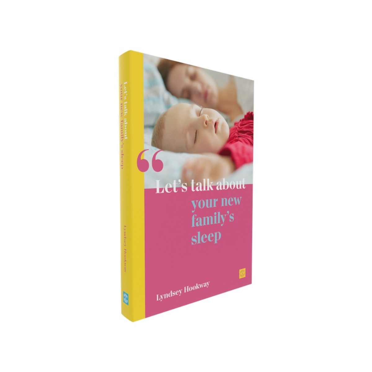 Let's Talk About Your New Family's Sleep by Lyndsey Hookway - 8 Oct 2020