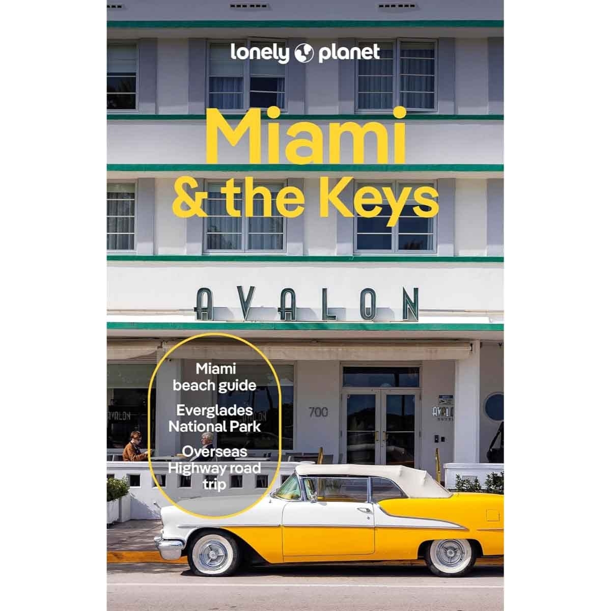 Lonely Planet Miami & the Keys by Lonely Planet - 2025-08