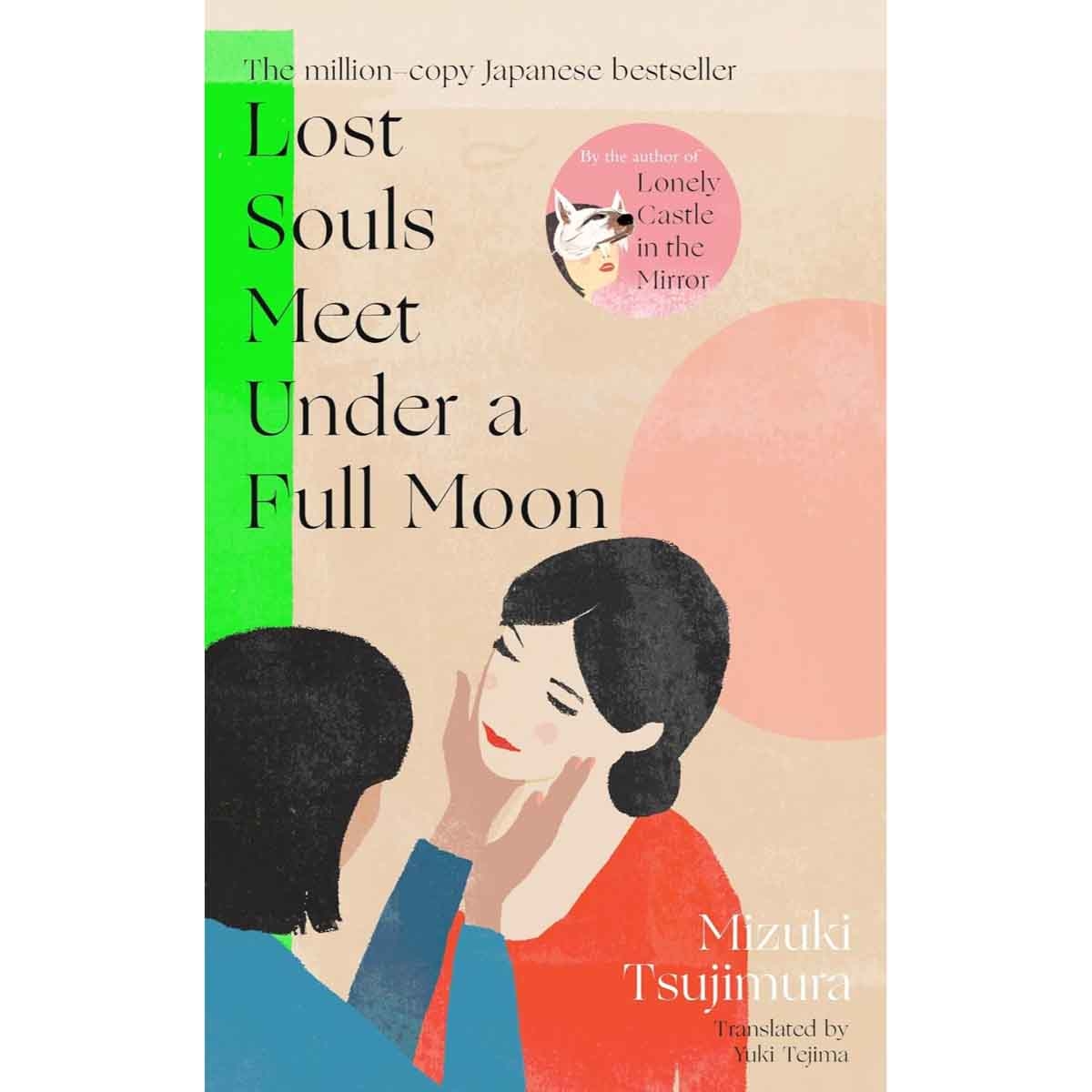Lost Souls Meet Under a Full Moon by Mizuki Tsujimura - 13-02-2025