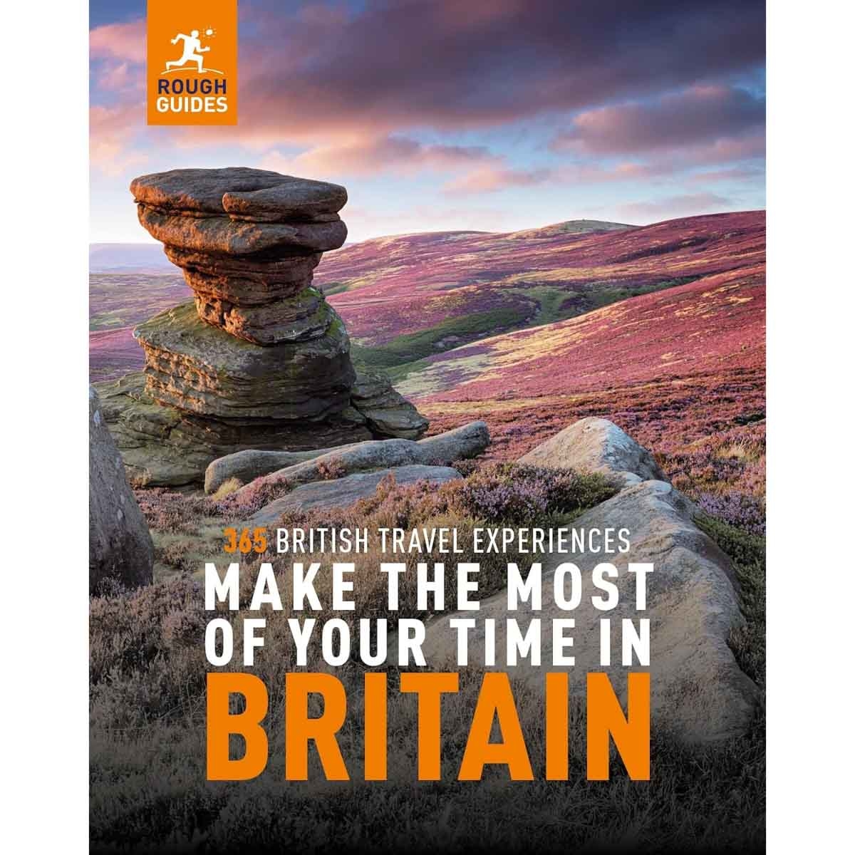Make the Most of Your Time in Britain by Rough Guides - 2020-09