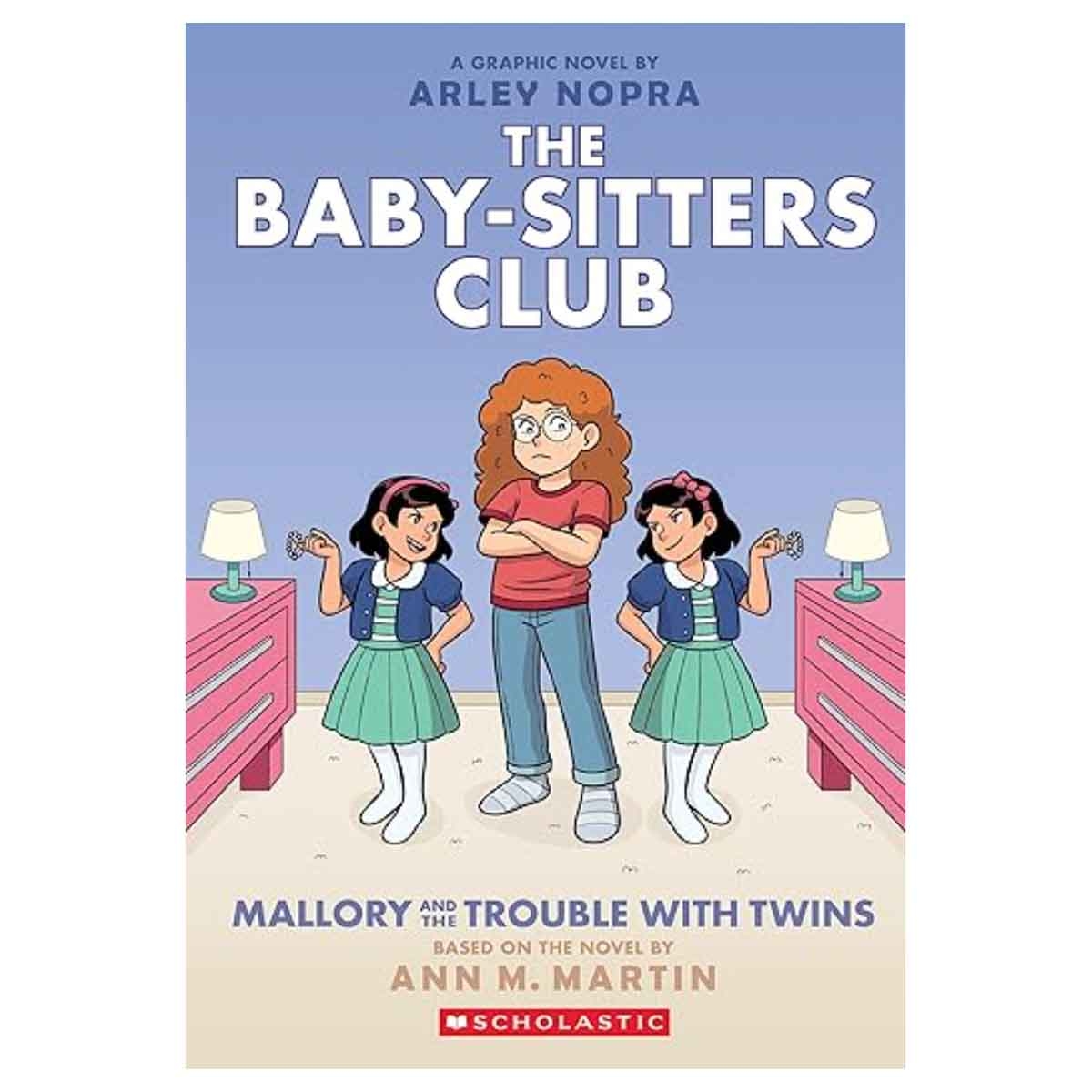 Mallory & the Trouble with Twins: A Graphic Novel (the Baby-Sitters Club #17) by Ann M. Martin - 04-03-2025