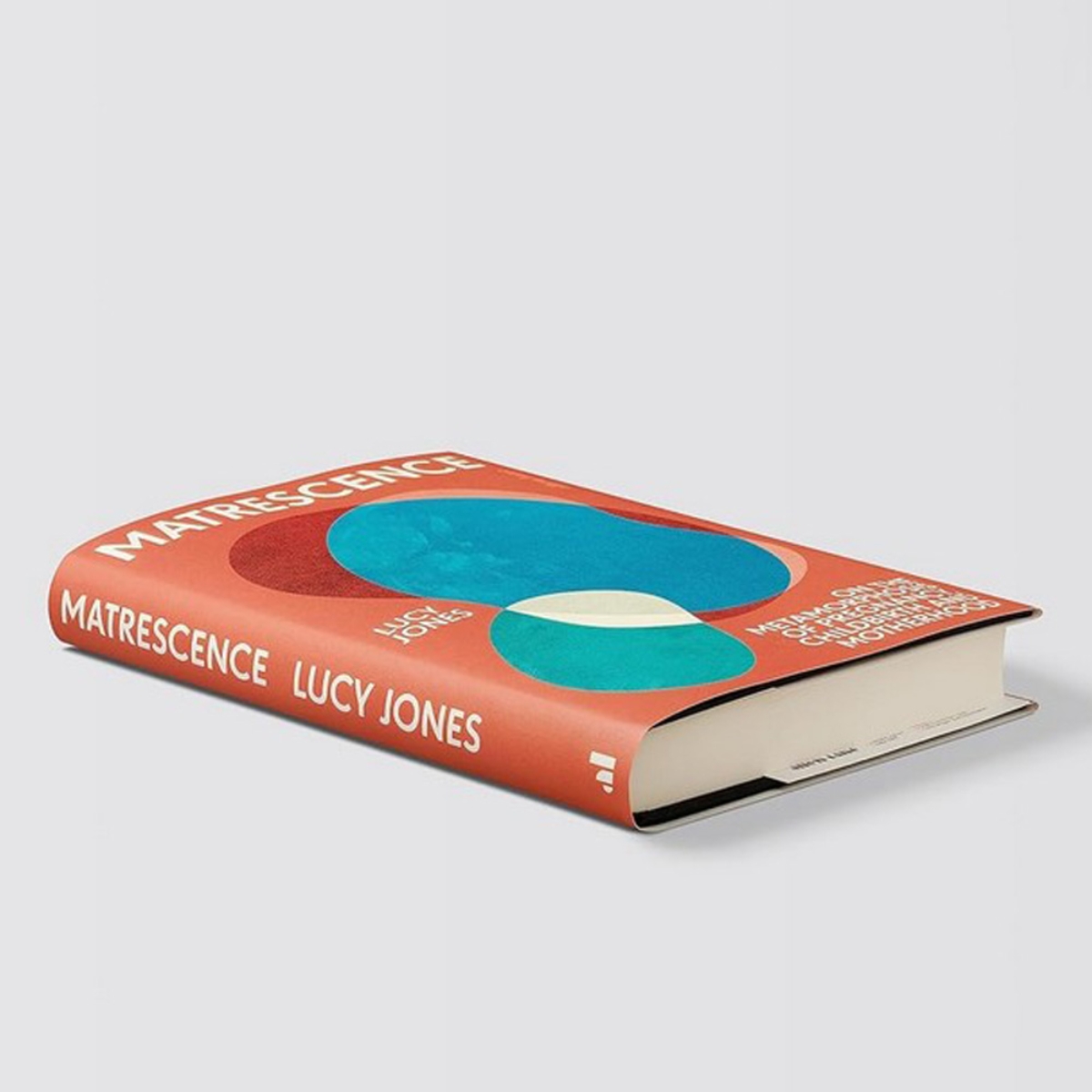 Matrescence : عن تحوّل الحمل والولادة والأمومة تأليف لوسي جونز - 22 يونيو 2023