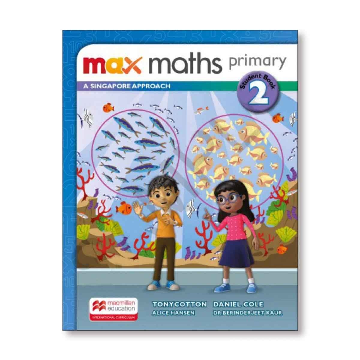Max Maths Primary A Singapore Approach Grade 2 Student Book by Tony Cotton - 12-01-2018