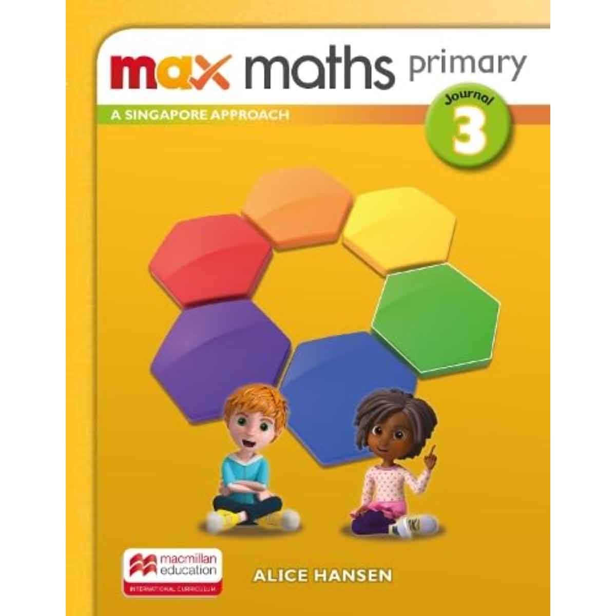 Max Maths Primary A Singapore Approach Grade 3 Journal by Tony Cotton - 31-05-2018