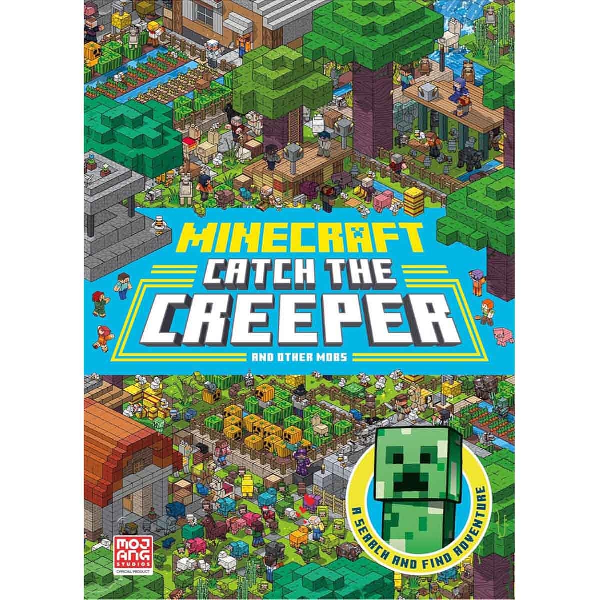 Minecraft Catch the Creeper & Other Mobs by Stephanie Milton & Mojang AB - 2022