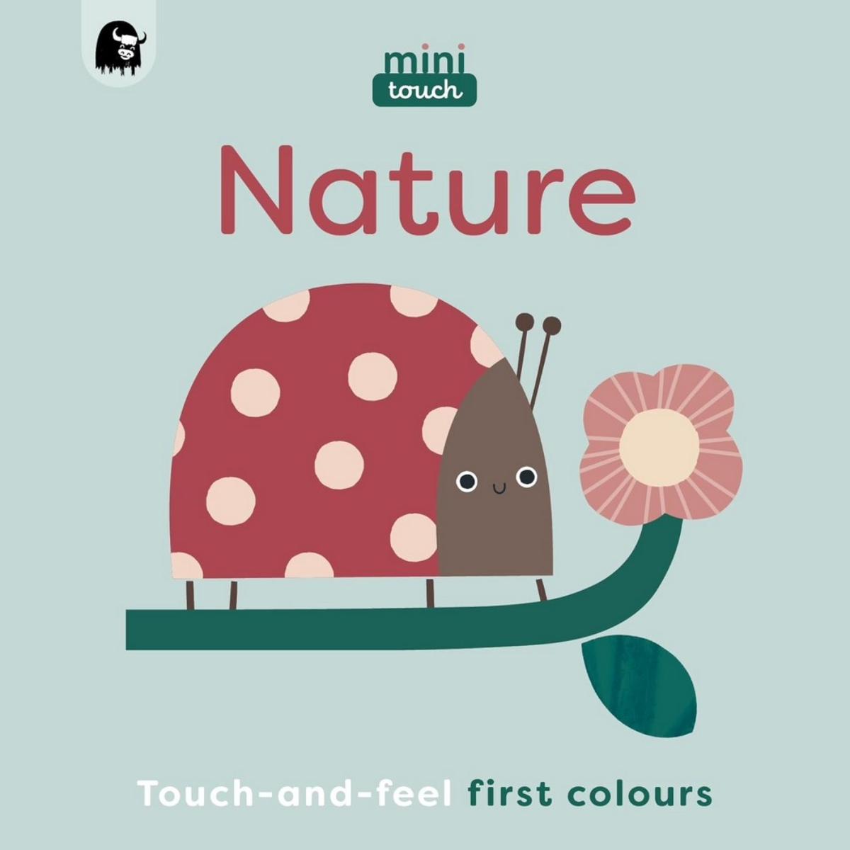 MiniTouch: Nature: Touch-and-feel first colours by Happy Yak - 8 Aug 2024