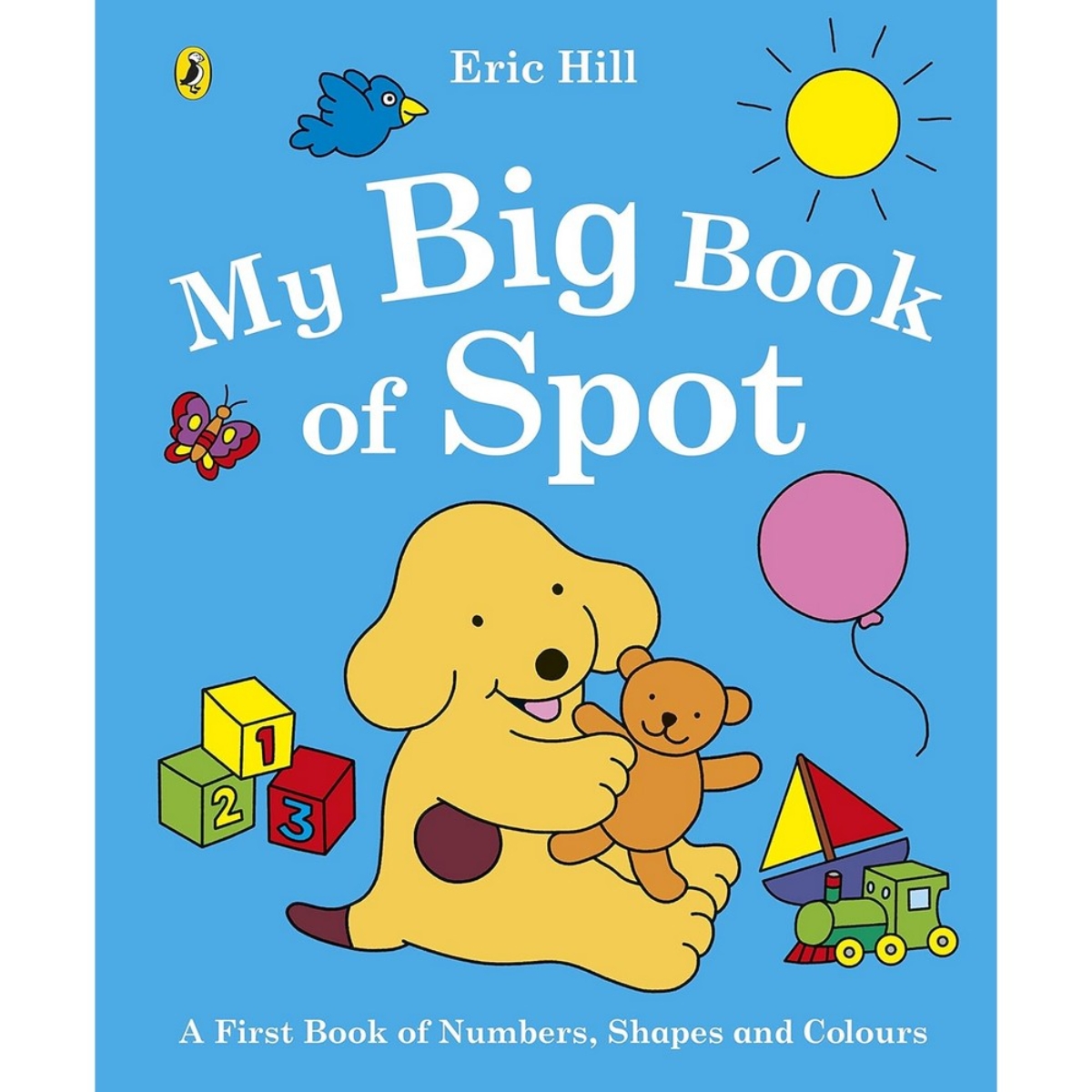 My Big Book of Spot: تأليف إريك هيل - 10 يناير 2019
