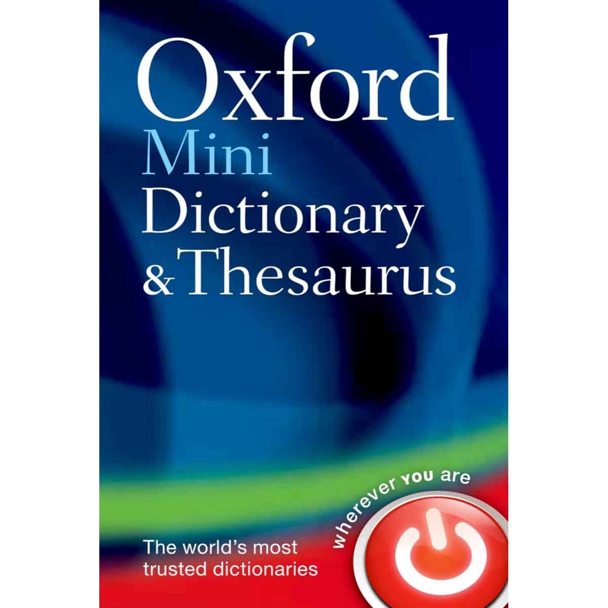Oxford Mini Dictionary & Thesaurus by Oxford Dictionaries - 26-01-2012