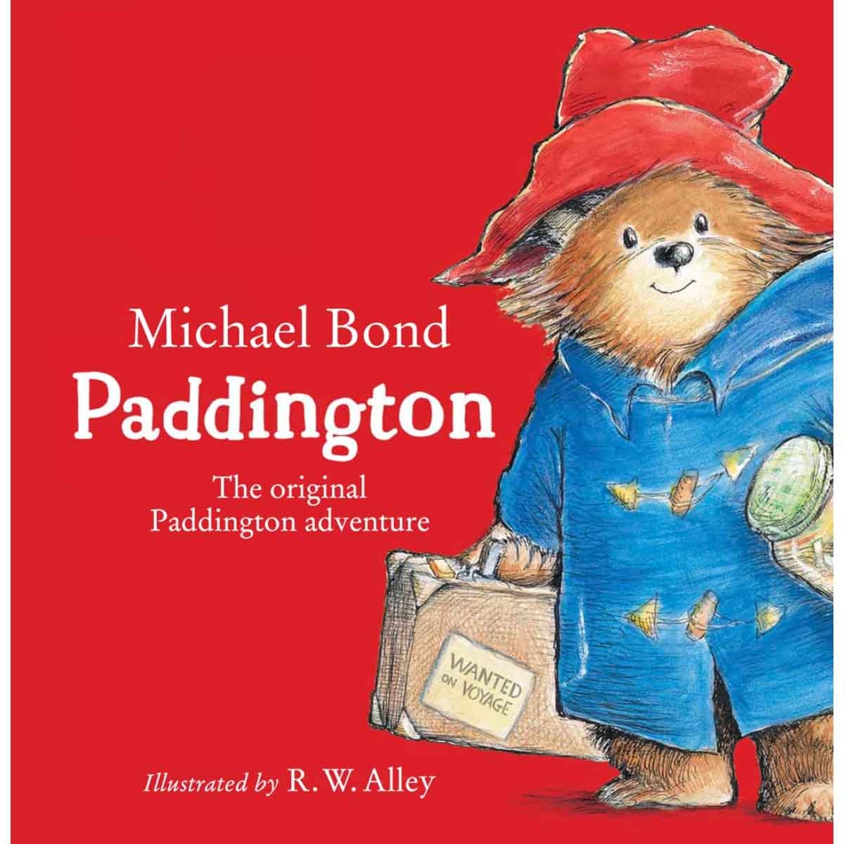 Paddington: the Original Paddington Adventure by Michael Bond - 43251