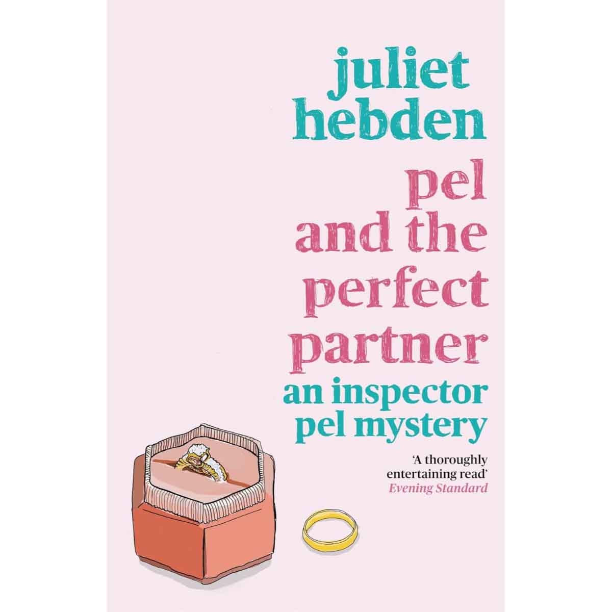 Pel And The Perfect Partner by Juliet. Hebden - 2025