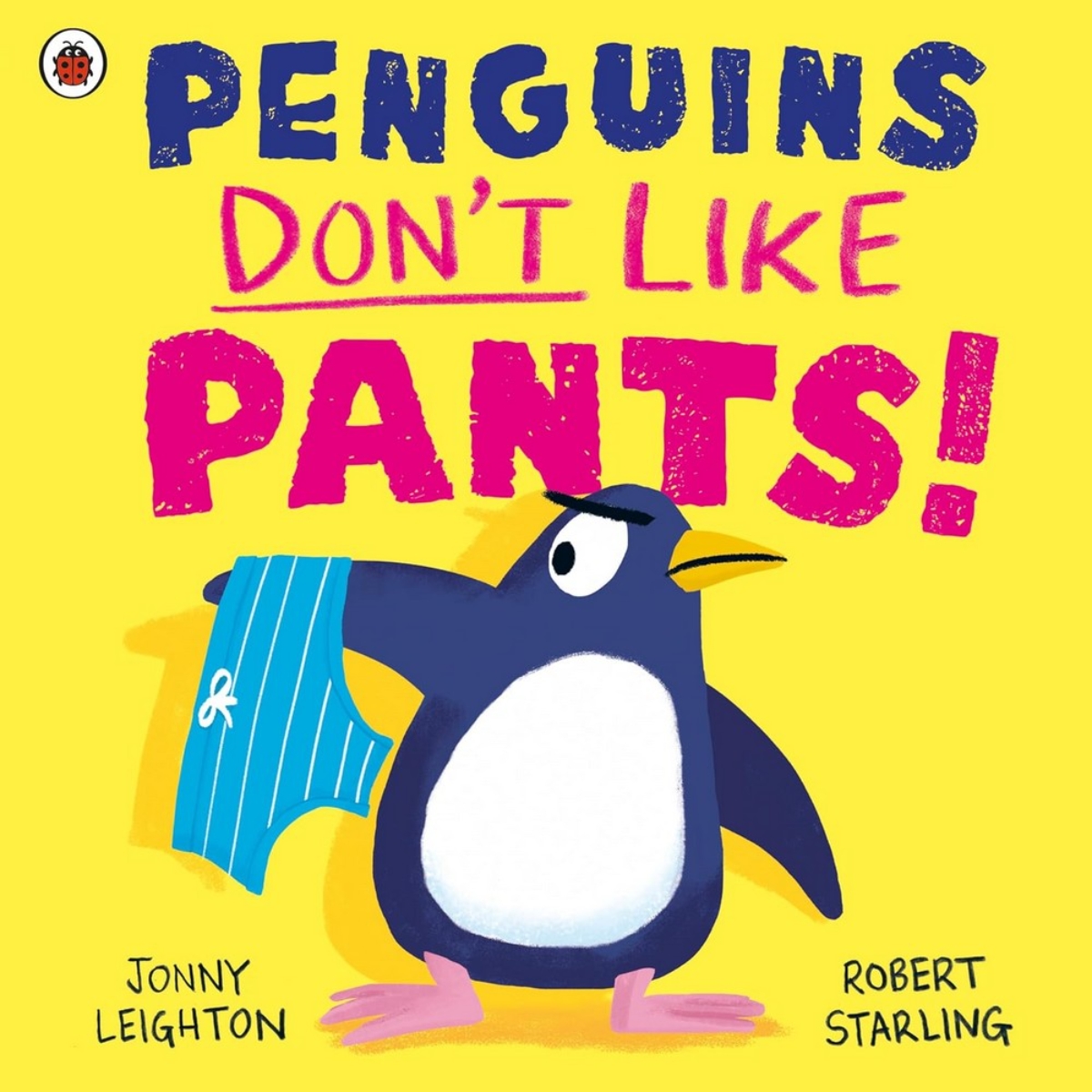 Penguins Don'T Like Pants!: تأليف جوني لايتون - 4 يوليو 2024