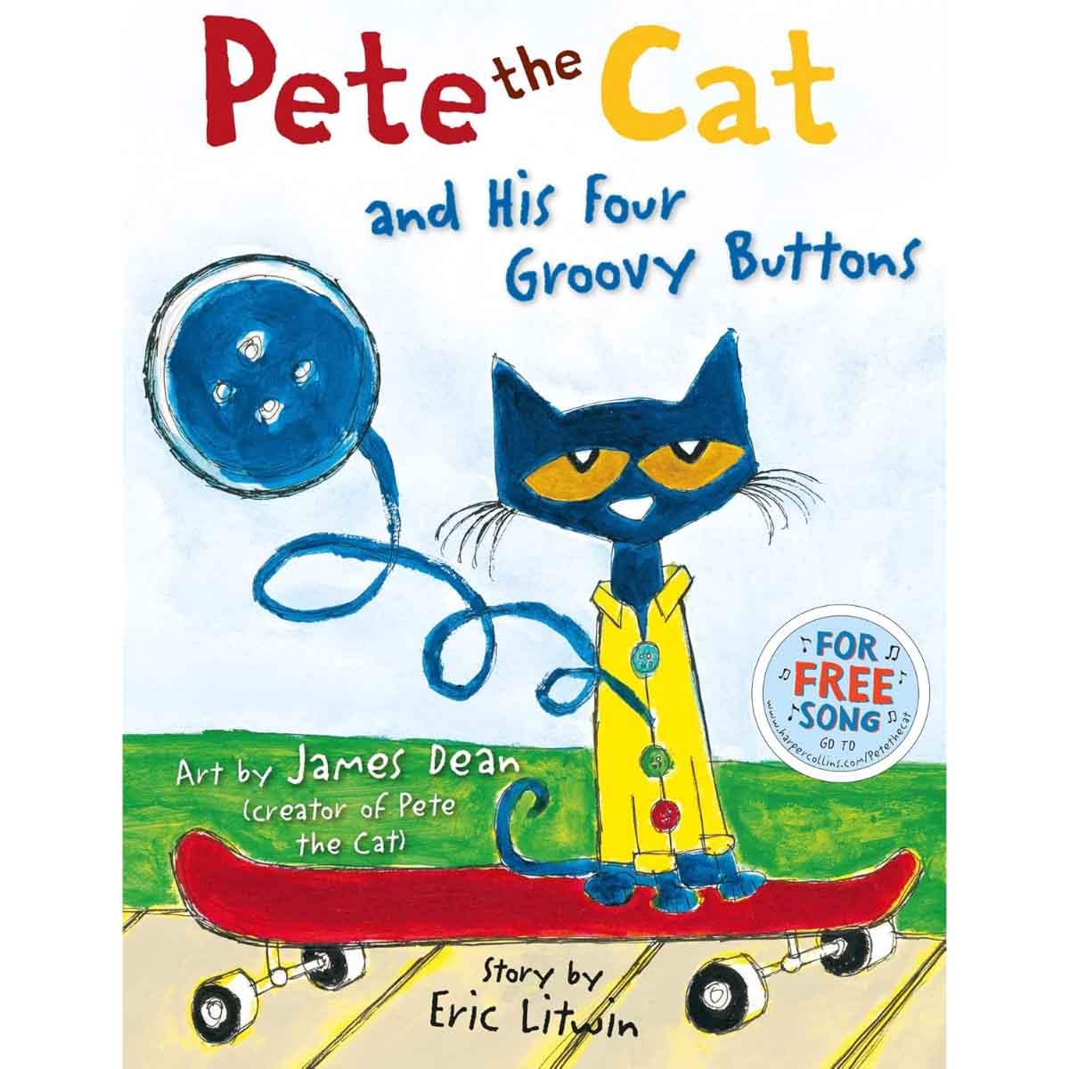 Pete the Cat & His Four Groovy Buttons by Eric Litwin & James Dean - 31-07-2014