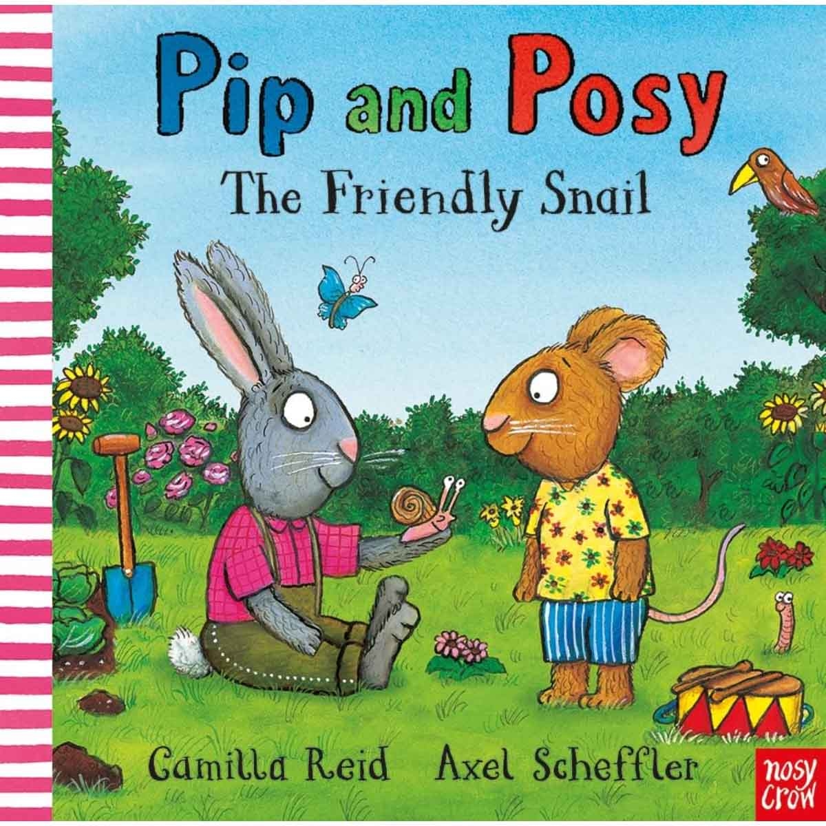Pip & Posy: The Friendly Snail by Camilla Reid - 08-05-2025