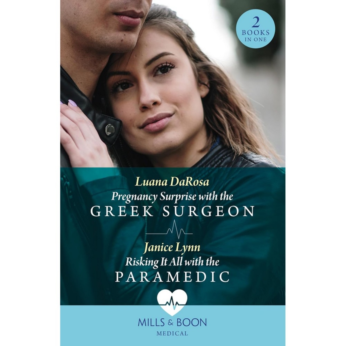 Pregnancy Surprise With The Greek Surgeon / Risking It All With The Paramedic : مفاجأة الحمل مع الجراح اليوناني / المجازفة بكل شيء مع المسعف تأليف لوانا داروزا وجانيس لين - 15 أغسطس 2024