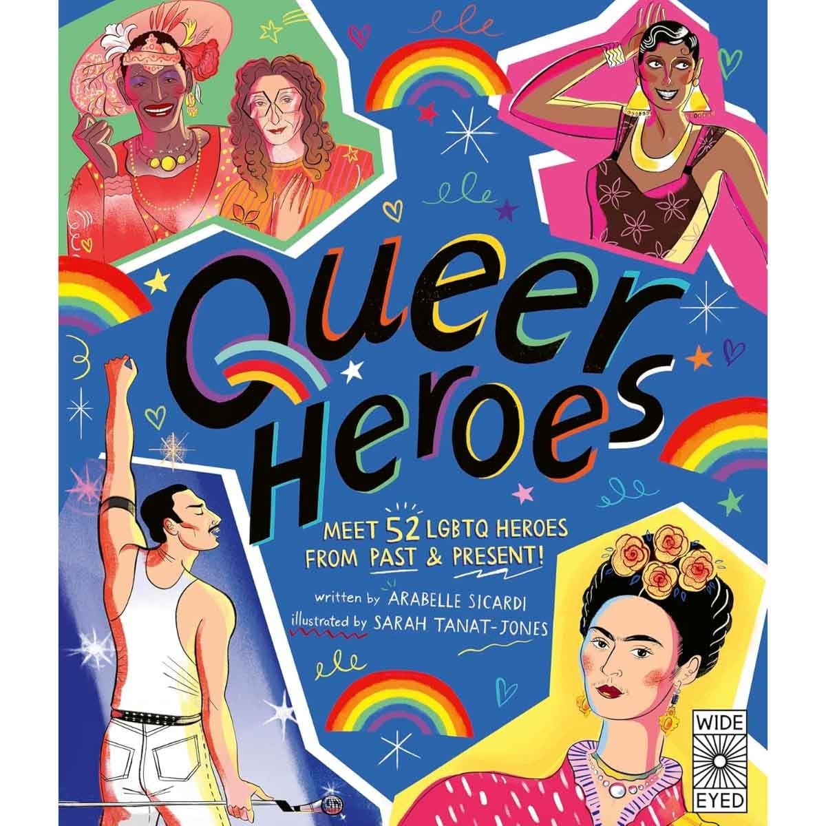 Queer Heroes by Arabelle Sicardi - 08-05-2025
