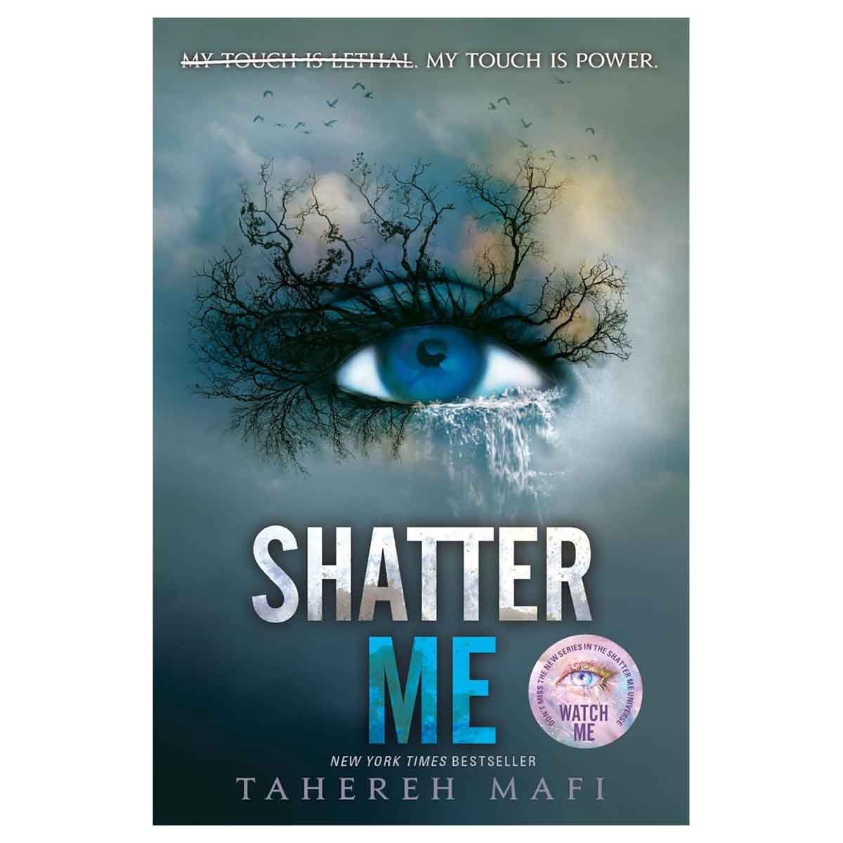 Shatter Me by Tahereh Mafi - 02-10-2012