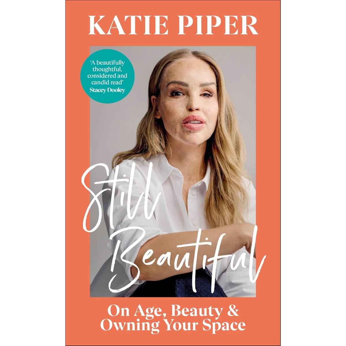 Still Beautiful by Katie Piper - 05-06-2025
