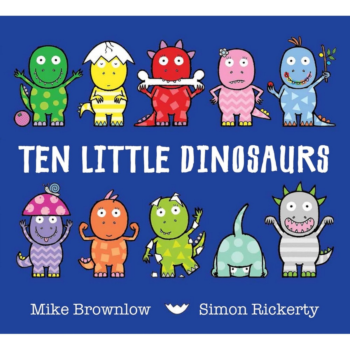 Ten Little Dinosaurs تأليف مايك براونلو - 1 أكتوبر 2015