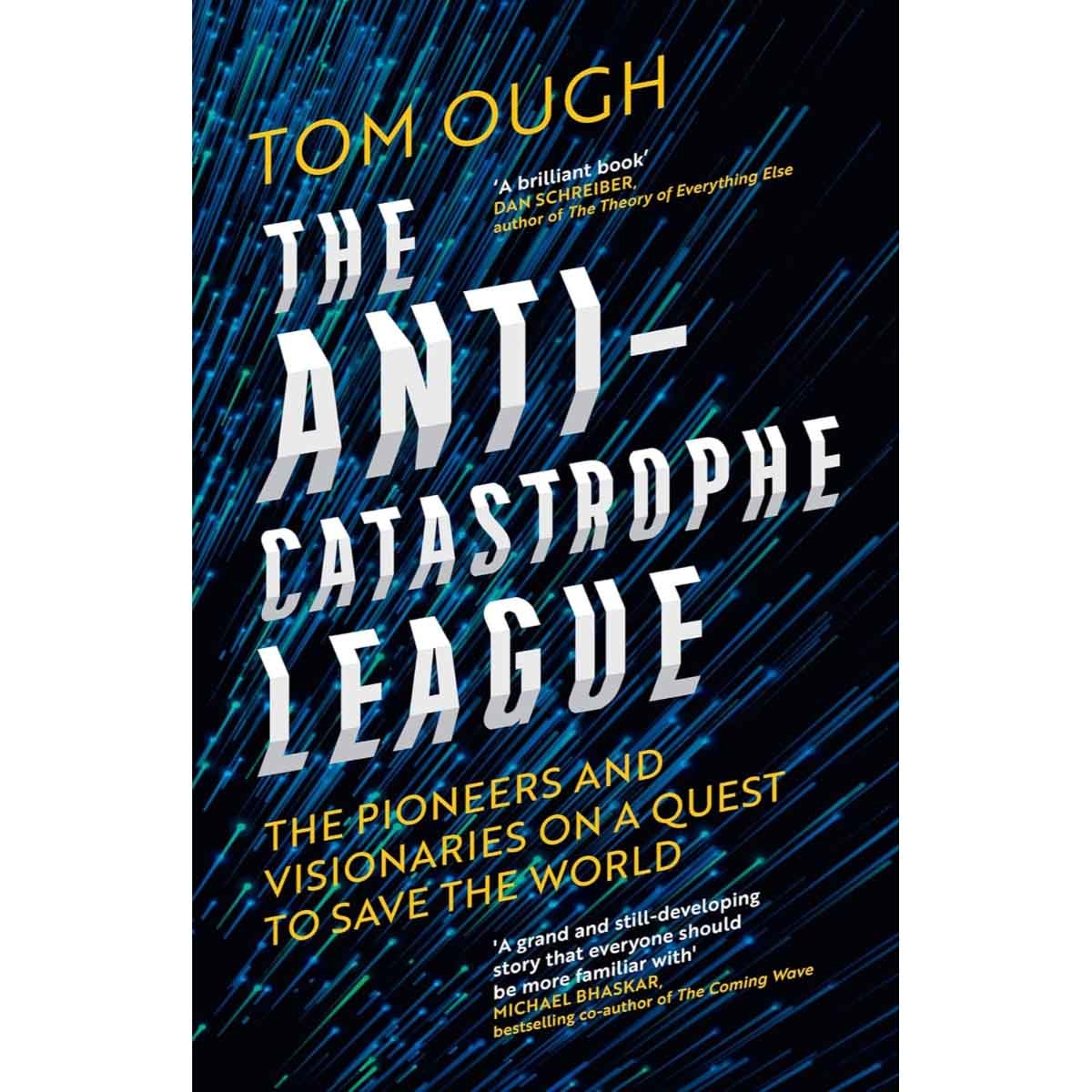 The Anti-Catastrophe League by Tom Ough - 03-07-2025