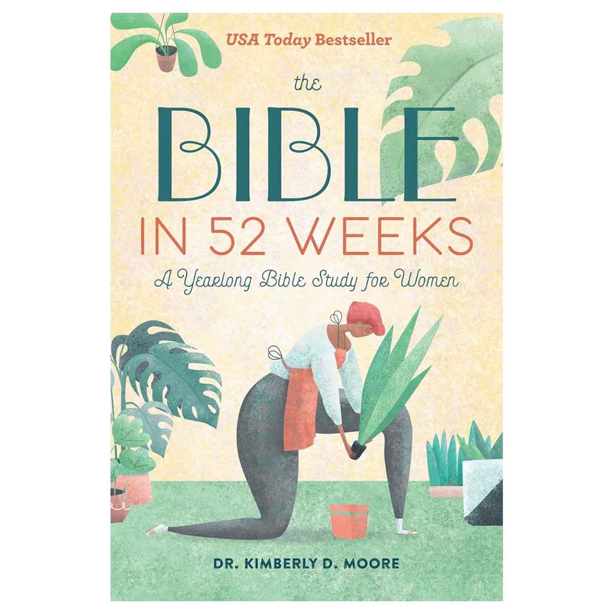 The Bible in 52 Weeks by Kimberly D. Moore - 11-02-2020