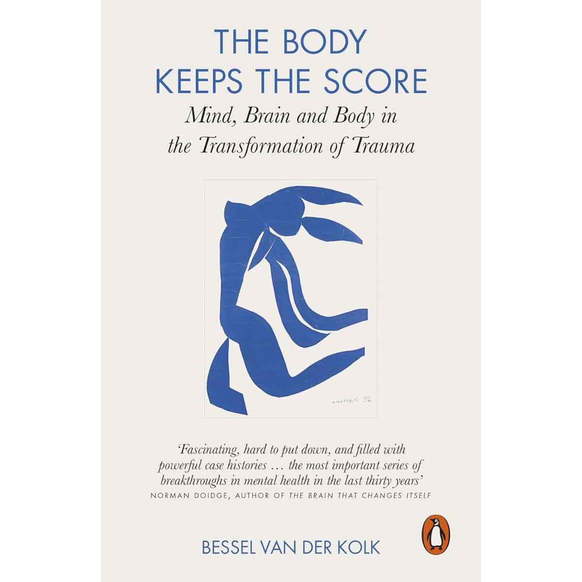 The Body Keeps the Score by Bessel A. Van Der Kolk - 24-09-2015