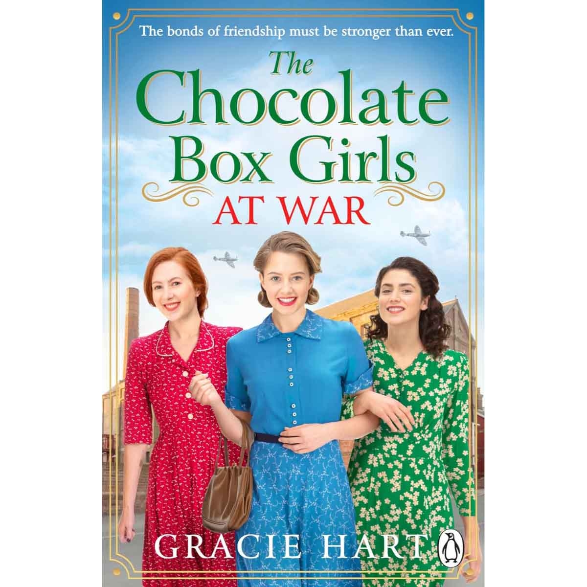 The Chocolate Box Girls at War by Gracie Hart - 12-12-2024