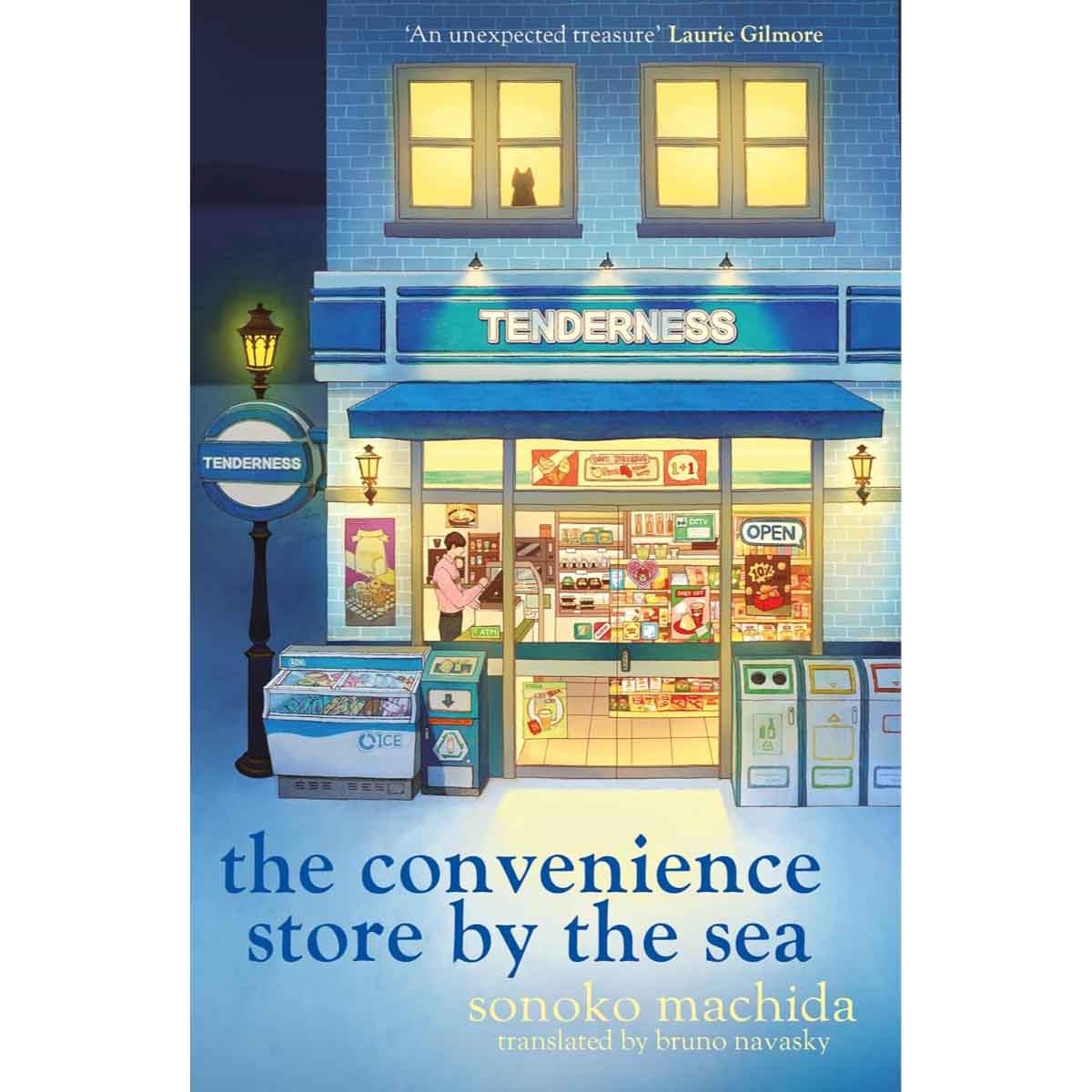 The Convenience Store by the Sea: The Quirky, Charming Japanese Sensation with Over Half a Million Copies Sold Worldwide by Sonoko Machida - 04-09-2025