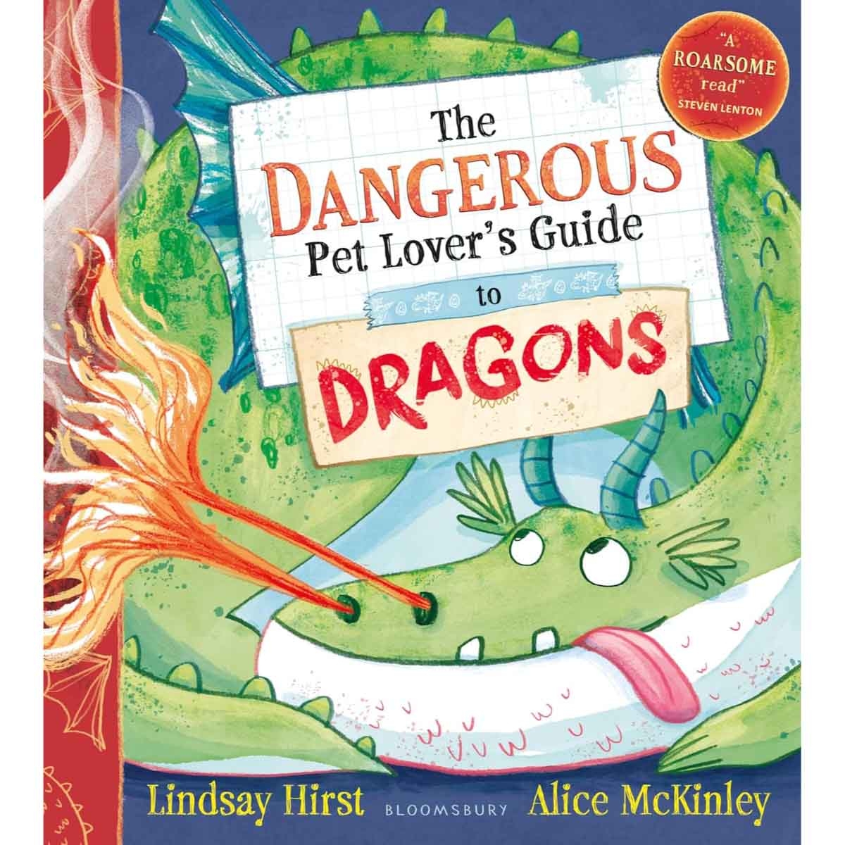 The Dangerous Pet Lover's Guide to Dragons by Lindsay Hirst - 17-07-2025
