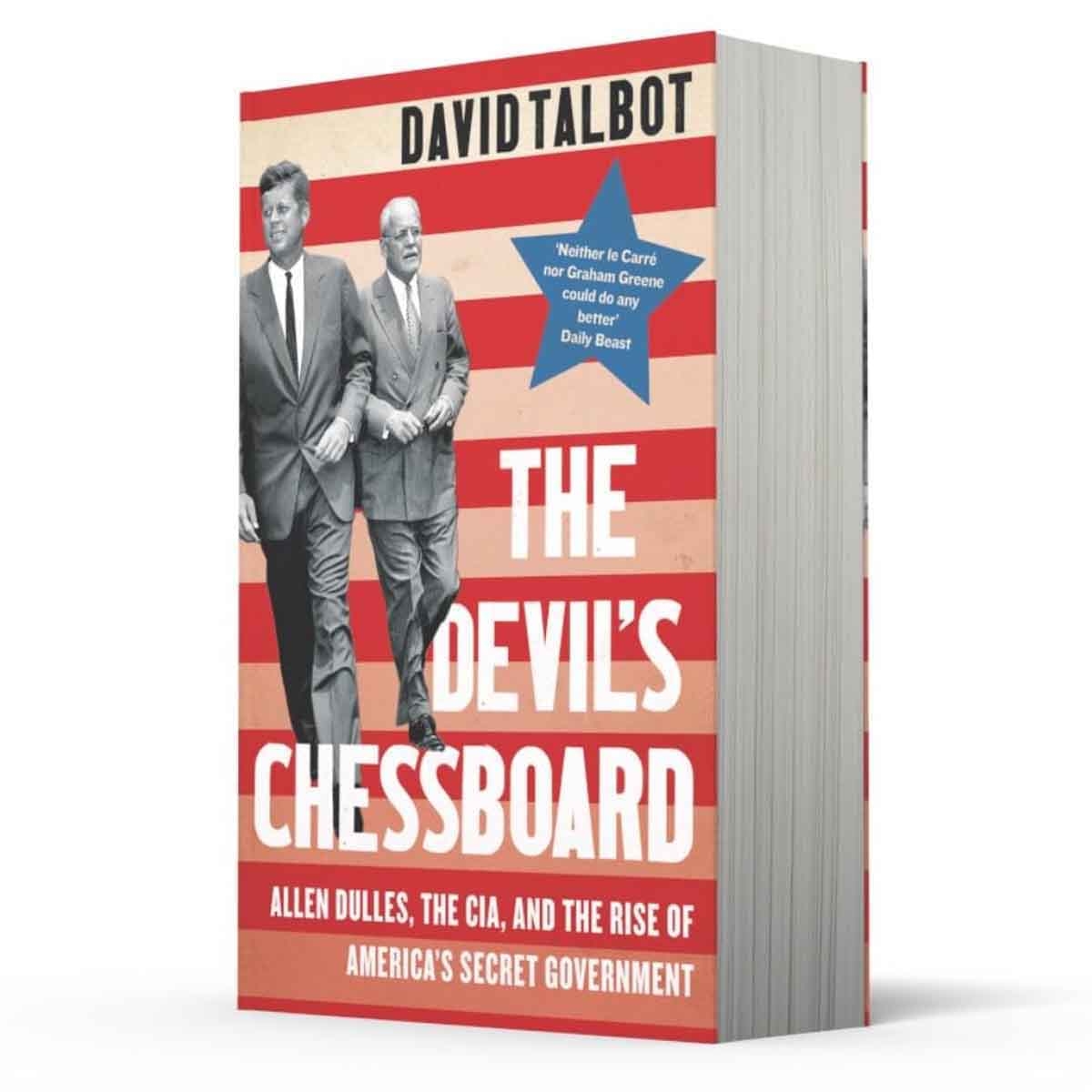 The Devil's Chessboard by David Talbot - 20-10-2016