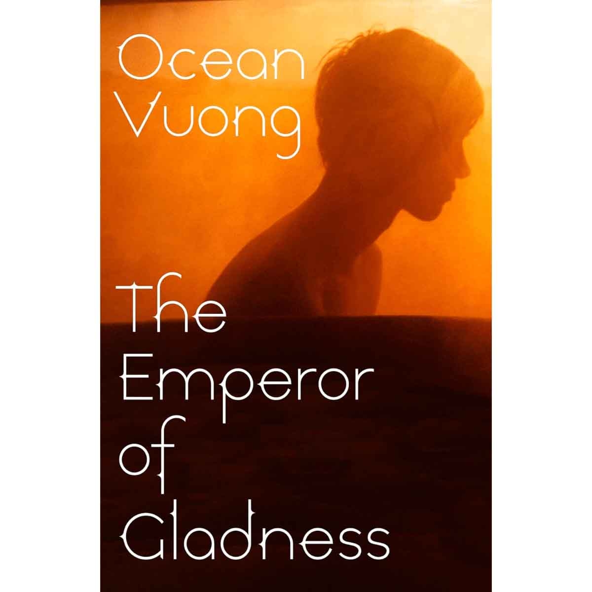 The Emperor of Gladness by Ocean Vuong - 05-06-2025