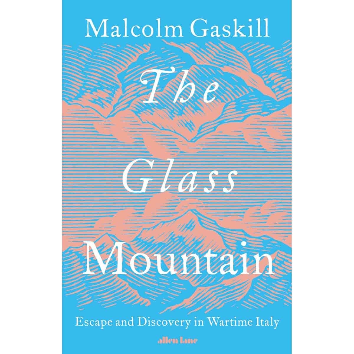 The Glass Mountain by Malcolm Gaskill - 25-09-2025