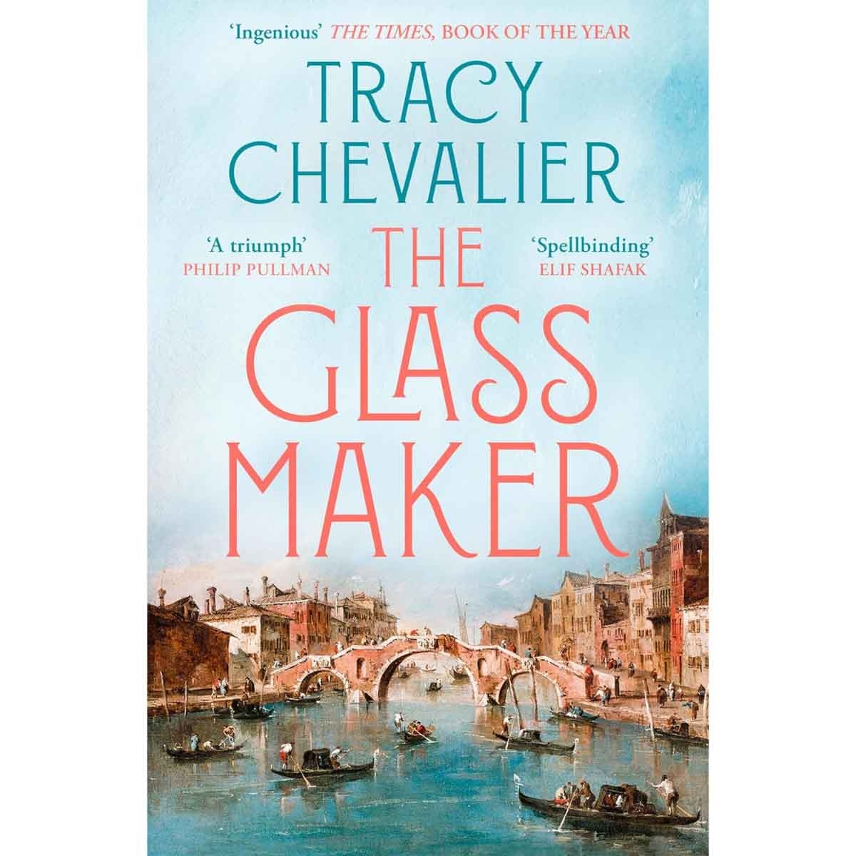 The Glassmaker by Tracy Chevalier - 08-05-2025