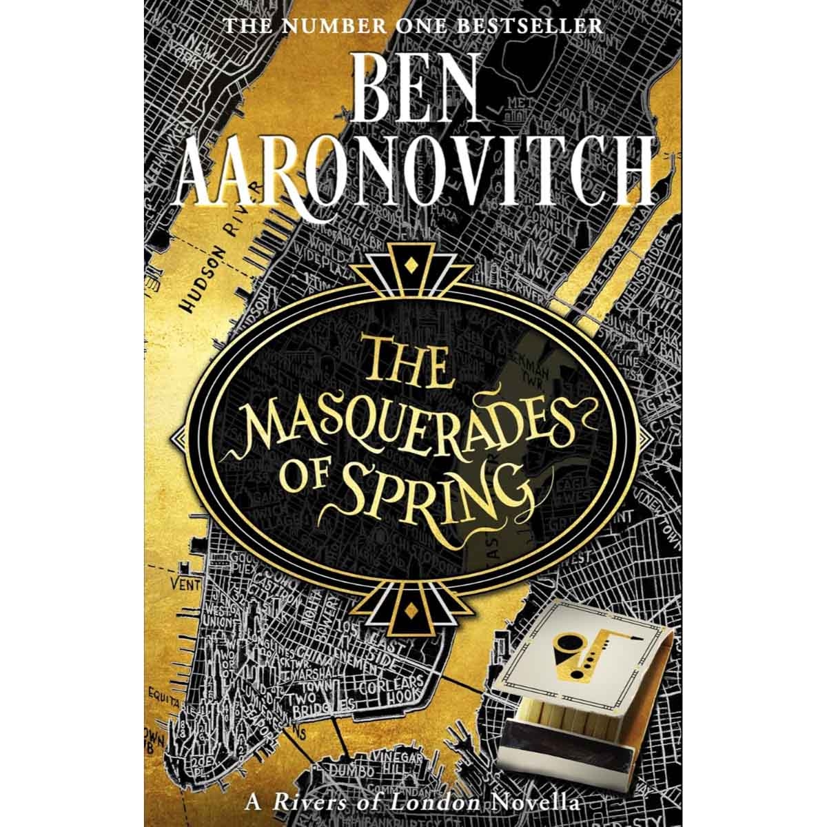 The Masquerades of Spring by Ben Aaronovitch - 04-09-2025