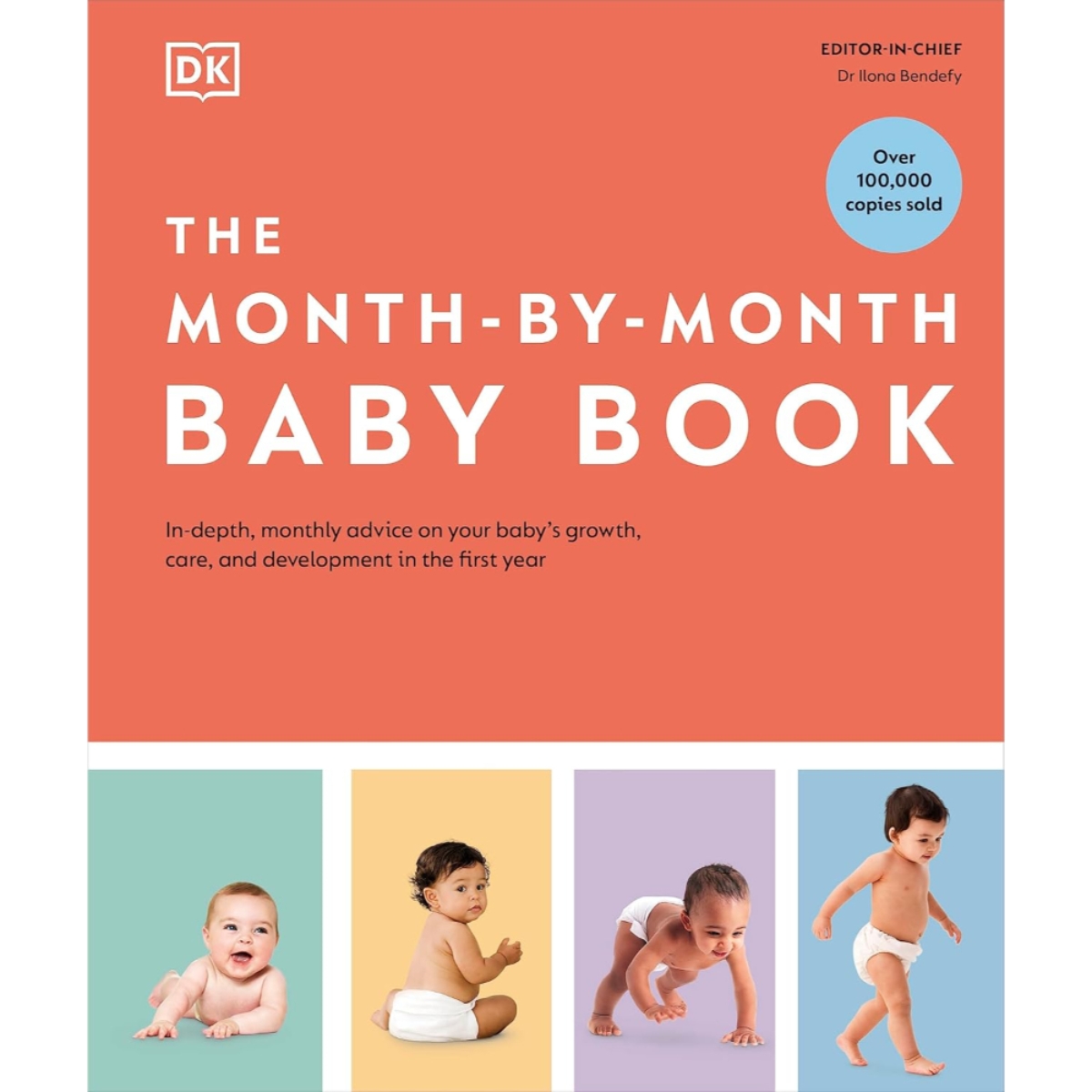 The Month-by-Month Baby Book : نصائح شهرية مفصلة حول نمو ورعاية وتطور طفلك في السنة الأولى تأليف دي كيه - 2 نوفمبر 2023