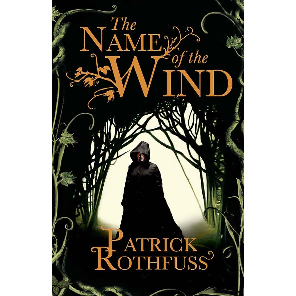 The Name of the Wind by Patrick Rothfuss - 2008