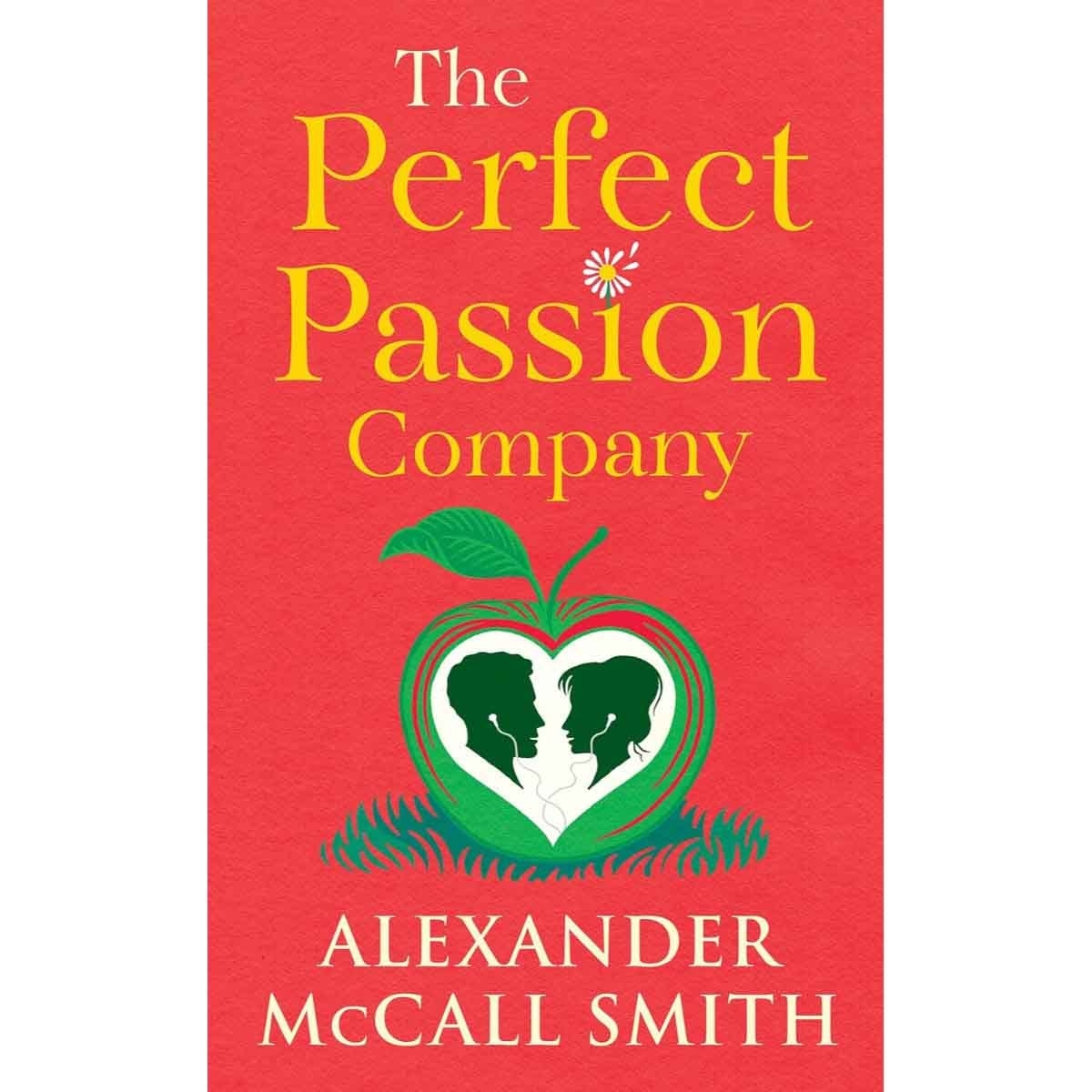 The Perfect Passion Company by Alexander McCall Smith - 03-10-2024